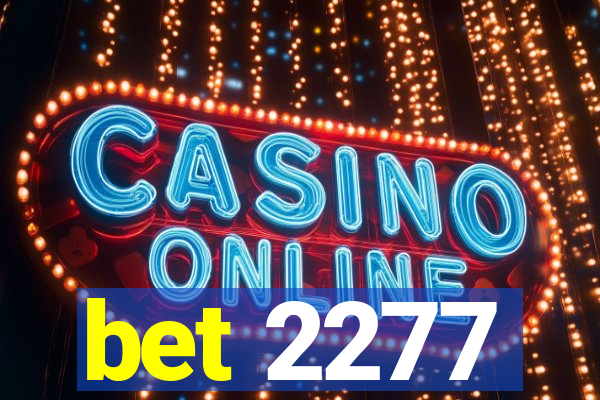 bet 2277